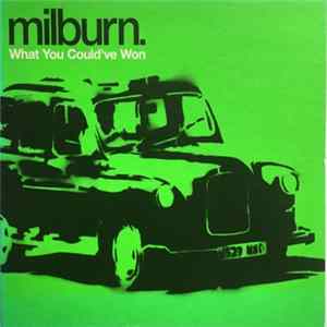 Milburn - What You Could've Won FLAC album