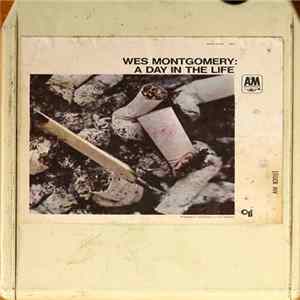 Wes Montgomery - A Day In The Life FLAC album