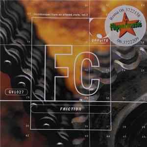 Eliot Pulse, Chris Weerts - Friction. Soundscapes From An Altered State, Vol. 2 FLAC album