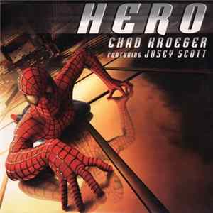 Chad Kroeger Featuring Josey Scott - Hero FLAC album