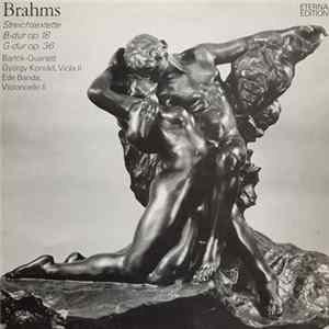 Brahms – Bartók Quartett, György Konrád, Ede Banda - Streichsextette B-dur Op. 18, G-dur Op. 36 FLAC album