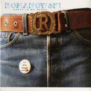 Romanowski - Party In My Pants FLAC album