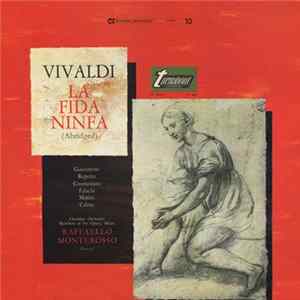 Vivaldi, Raffaello Monterosso - La Fida Ninfa (Abridged) FLAC album