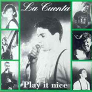 La Cuenta - Play It Nice FLAC album