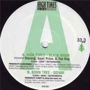 Black Moon Featuring Starang, Sean Price , & Top Dog / Defari - High Times / Bomb Tree FLAC album