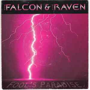 The Falcon & The Raven - Fool's Paradise FLAC album
