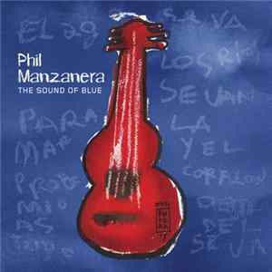 Phil Manzanera - The Sound Of Blue FLAC album