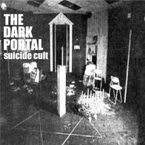 The Dark Portal - Suicide Cult FLAC album