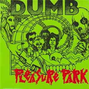 Dumb - Pleasure Park FLAC album