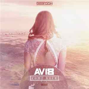 Avi8 - Come Back FLAC album