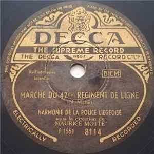 Harmonie De La Police Liégeoise - Marche Du 42me Régiment De Ligne / Marche Du Génie FLAC album