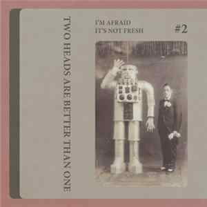 Unknown Artist - Two Heads Are Better Than One FLAC album