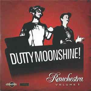 Dutty Moonshine! - Rauchestra Volume 1 FLAC album