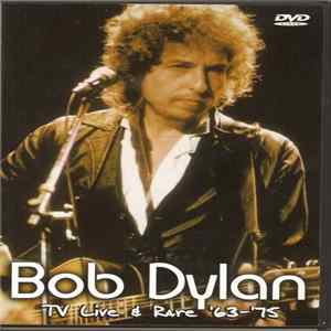 Bob Dylan - TV Live & Rare '63-'75 FLAC album