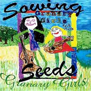 Granary Girls - Sowing Seeds FLAC album