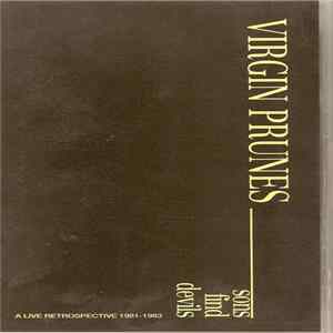 Virgin Prunes - Sons Find Devils - A Live Retrospective 1981-1983 FLAC album