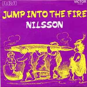 Nilsson - Jump Into The Fire / The Moonbeam Song FLAC album