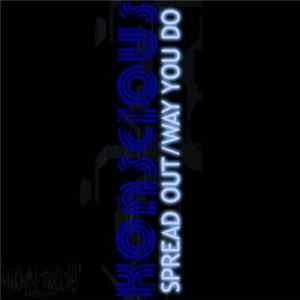 Konscious - Spread Out / Way You Do FLAC album