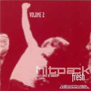 Various - Hitpack Fresh - Best Of Talents (Volume 2) FLAC album