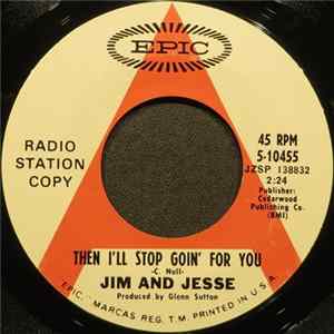 Jim And Jesse - Then I'll Stop Goin' For You FLAC album