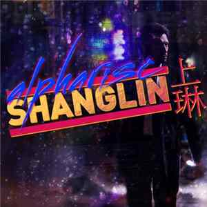 Alpharisc - Shanglin FLAC album