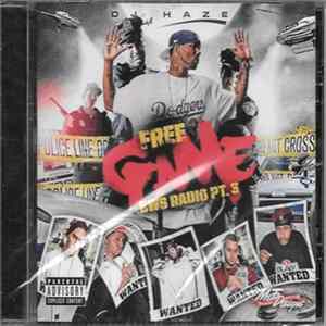 DJ Haze , The Game - Free Game (Bws Radio Pt. 3) FLAC album
