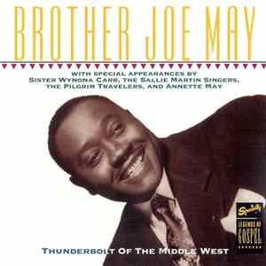 Brother Joe May - Thunderbolt Of The Middle West FLAC album