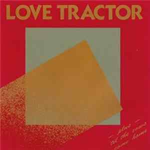 Love Tractor - Love Tractor FLAC album
