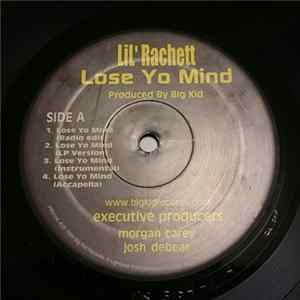 Lil' Rachett - Lose Yo Mind FLAC album
