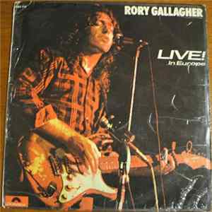 Rory Gallagher - Live! In Europe FLAC album