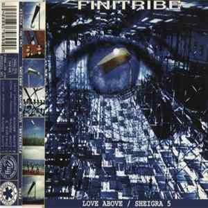 Finitribe - Love Above / Sheigra 5 FLAC album