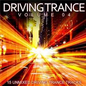 Various - Driving Trance Volume 04 FLAC album