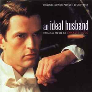 Charlie Mole - An Ideal Husband FLAC album