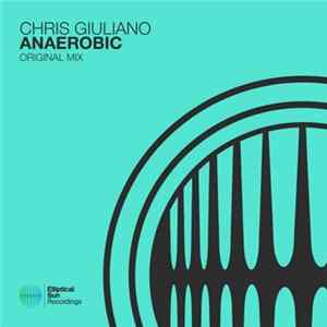 Chris Giuliano - Anaerobic FLAC album