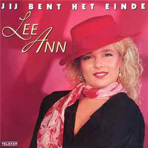 Lee Ann - Jij Bent Het Einde FLAC album