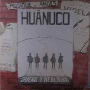 Huanuco - Sueno Y Realidad FLAC album