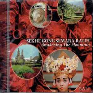 Sekhe Gong Semara Ratih - Awakening The Mountain FLAC album