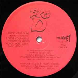 Big D - Drop Your Guns / Payin The Cost FLAC album