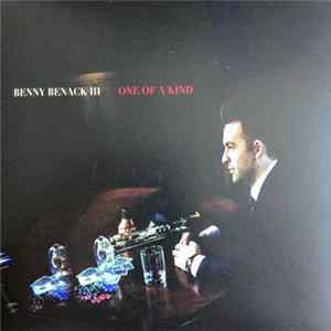 Benny Benack III - One Of Kind FLAC album