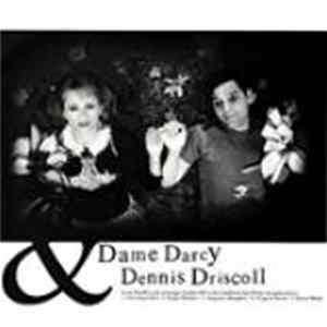 Dame Darcy & Dennis Driscoll - Dame Darcy & Dennis Driscoll FLAC album