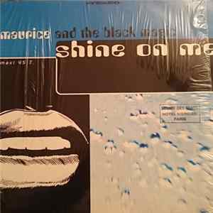 Maurice & The Black Magic - Shine On Me FLAC album