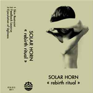 Solar Horn - Rebirth Ritual FLAC album