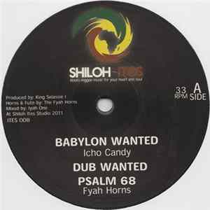 Icho Candy / Jah Melodie - Babylon Wanted / Up With The King FLAC album