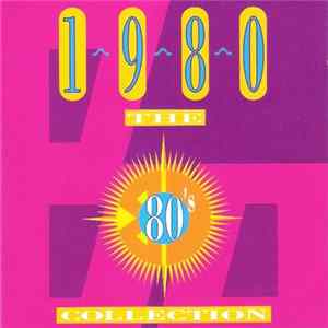 Various - The 80's Collection 1980 FLAC album
