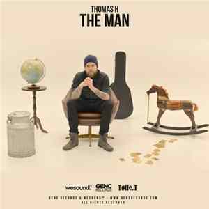 Thomas H - The Man FLAC album