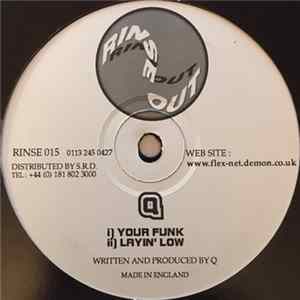 Q - Your Funk / Layin' Low FLAC album