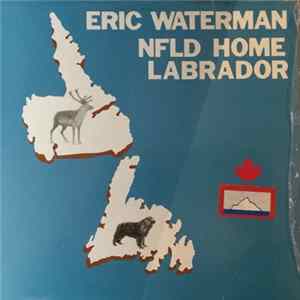 Eric Waterman - Newfoundland Home FLAC album