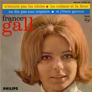 France Gall - N'Écoute Pas Les Idoles (2e Série) FLAC album