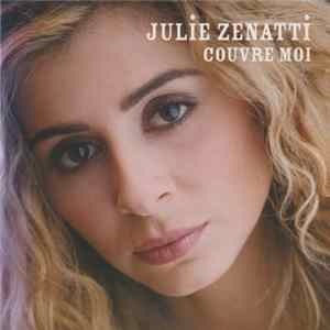 Julie Zenatti - Couvre Moi FLAC album