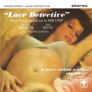 Arab Strap - Love Detective FLAC album